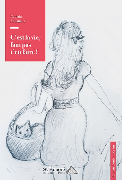 C'est la vie, faut pas t'en faire ! book