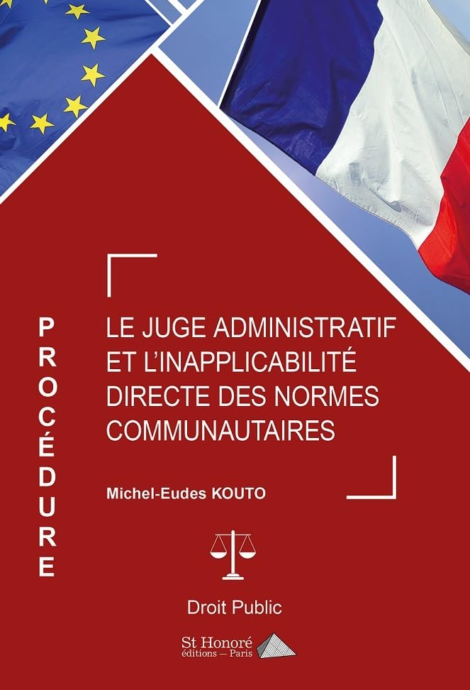 LE JUGE ADMINISTRATIF ET L'INAPPLICABILITE DIRECTE DES NORMES COMMUNAUTAIRES book