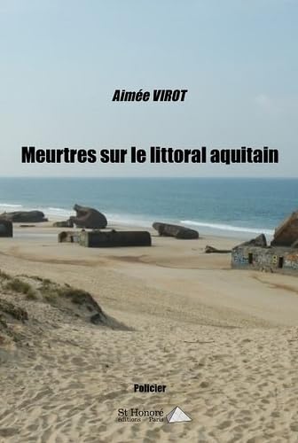 Meurtres sur le littoral aquitain Contemporary literature