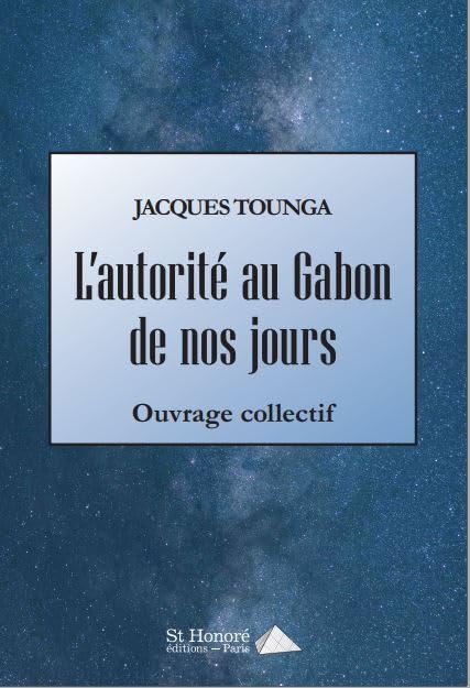 L'autorité au Gabon de nos jours book