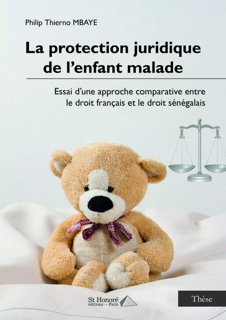 La protection juridique de l’enfant malade book