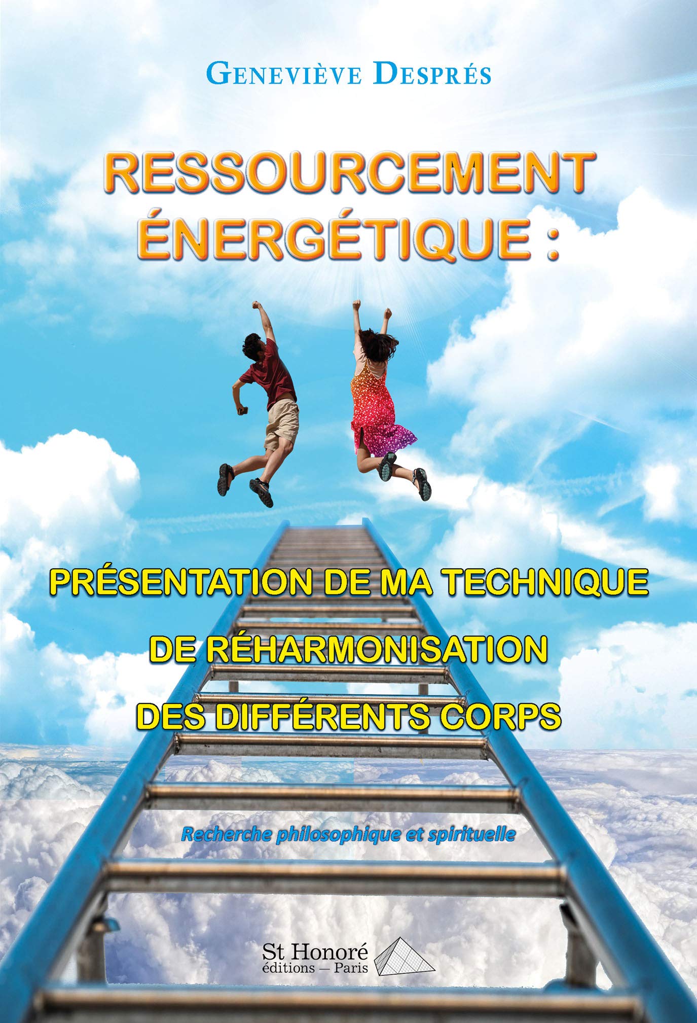 Ressourcement énergétique : Présentation de ma technique de réharmonisation des différents corps book