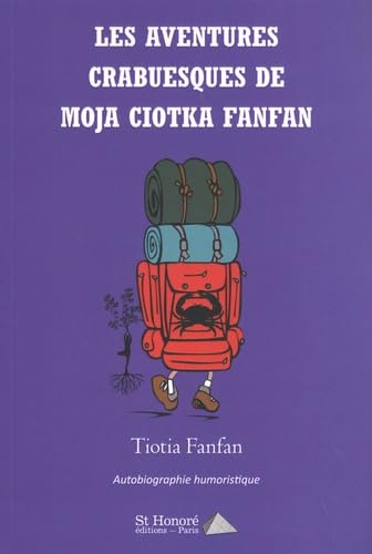 Les aventures crabuesques de Moja ciotka Fanfan book