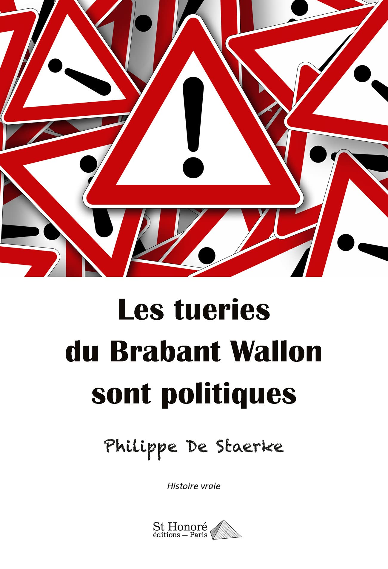 Les tueries du Brabant Wallon sont politiques book