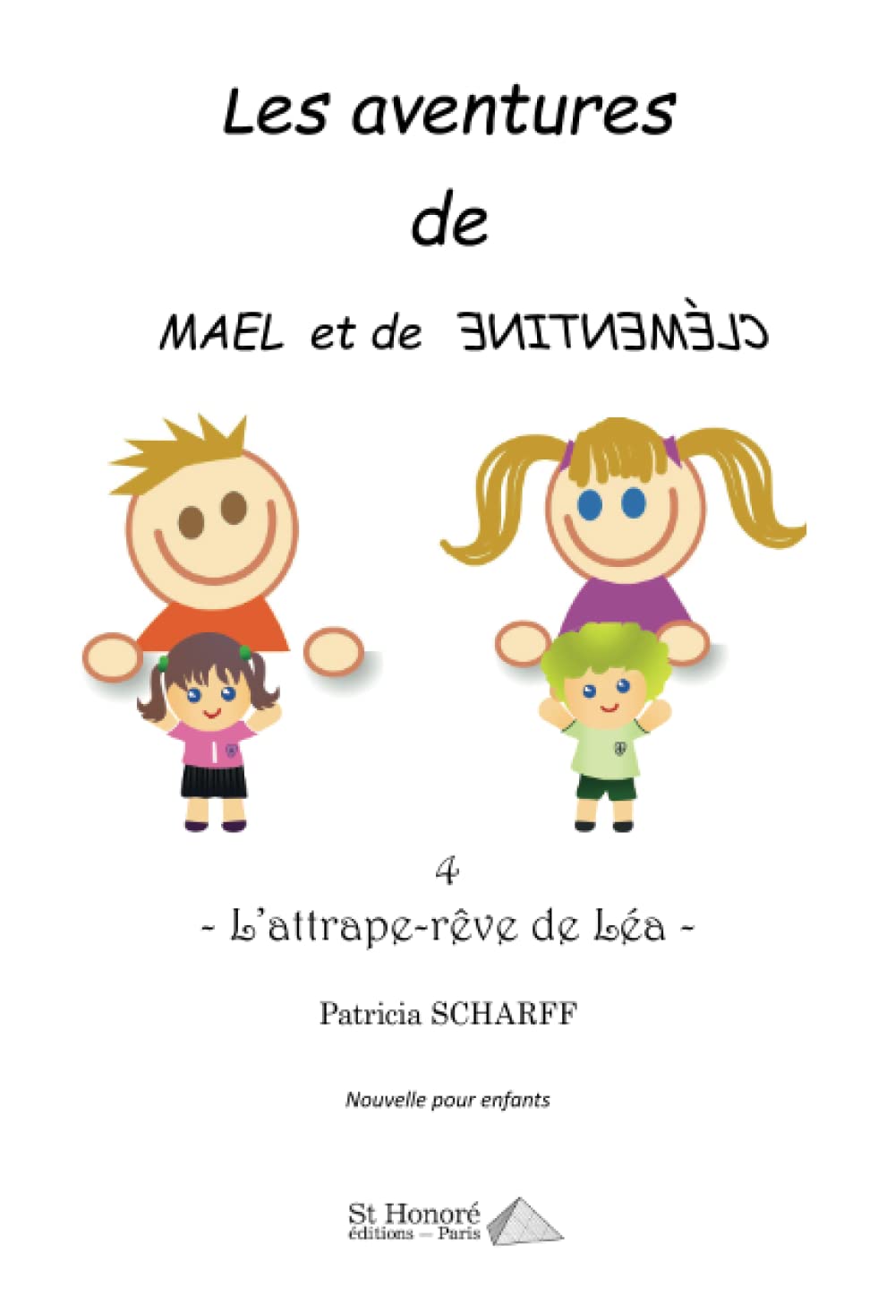 Les aventures de Mael et de Clémentine Tome 4 ; L'attrape-rêve de Léa book