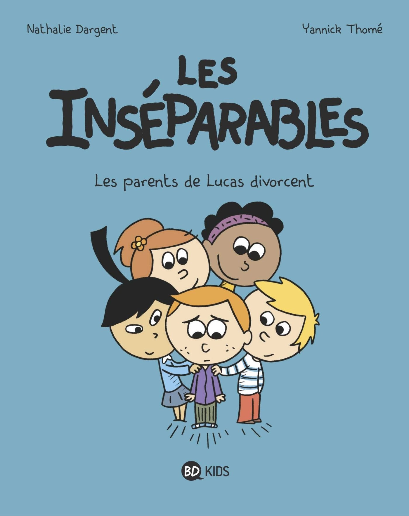 Les inséparables, Tome 01: Les parents de Lucas divorcent book