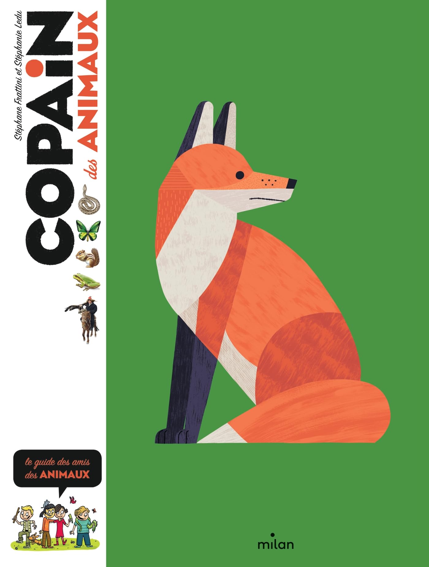 Copain des animaux: le guide des amis des animaux book