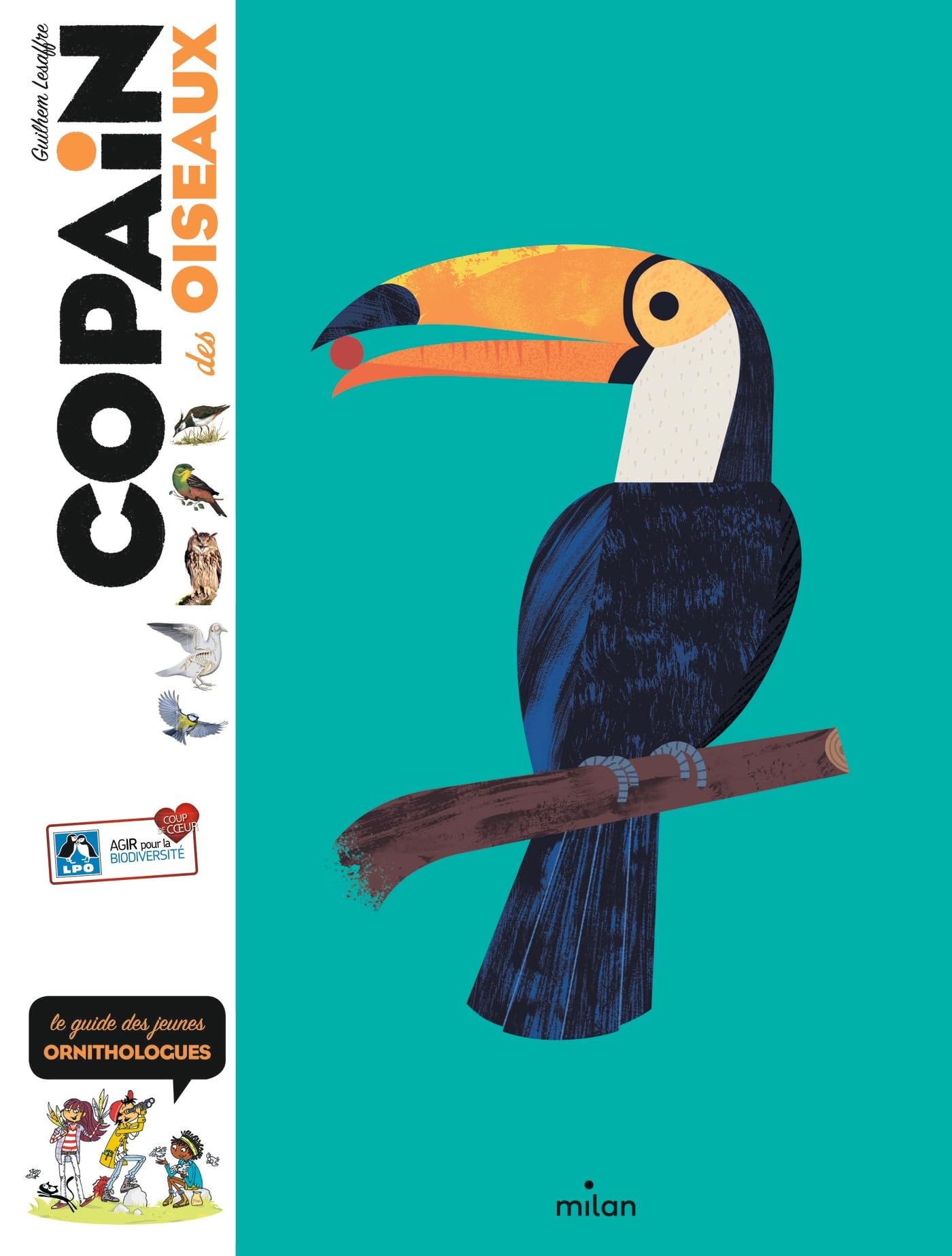 Copain des oiseaux: Le guide des jeunes ornithologues Non-fiction