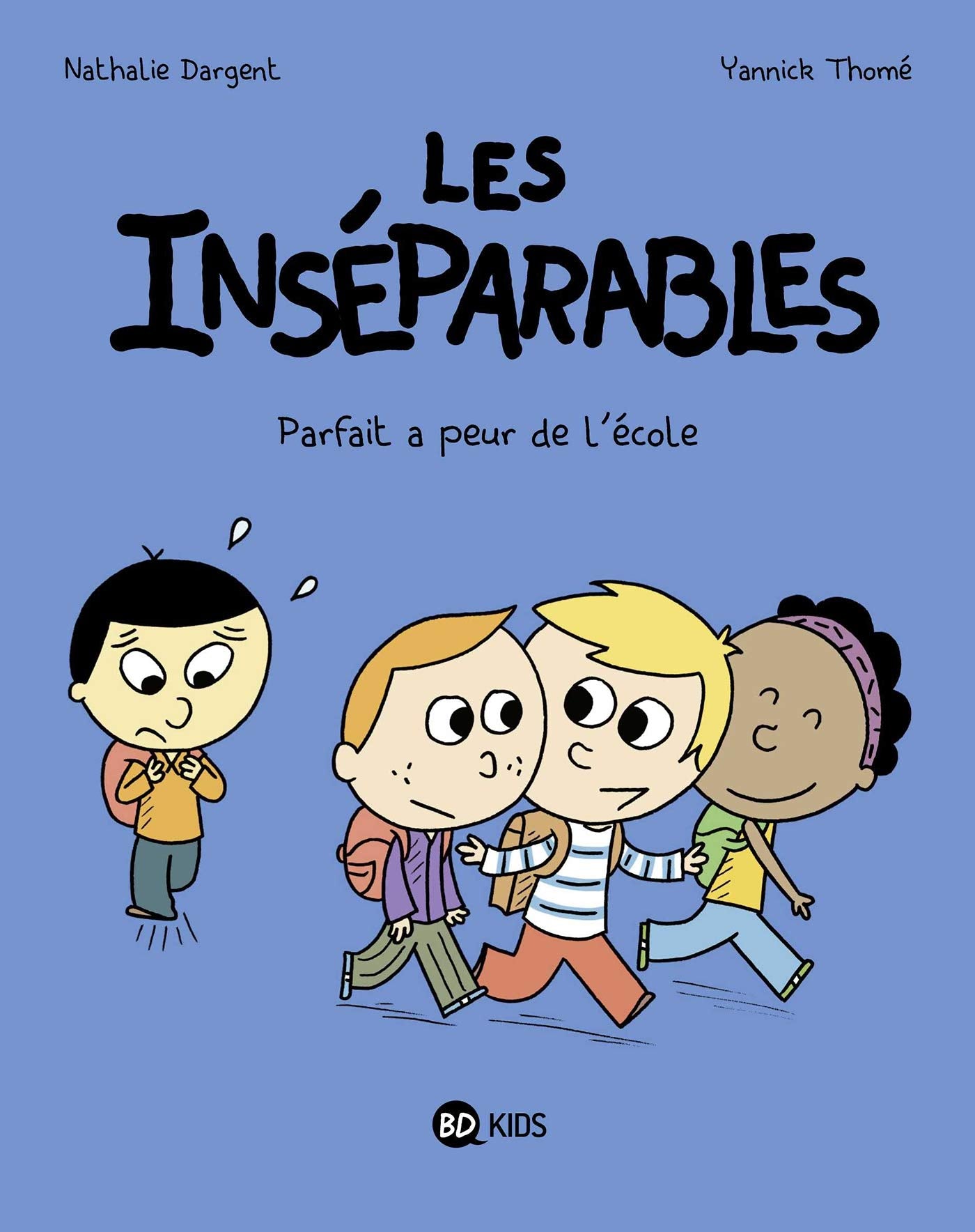 Les inséparables, Tome 06: Parfait a peur de l'école book