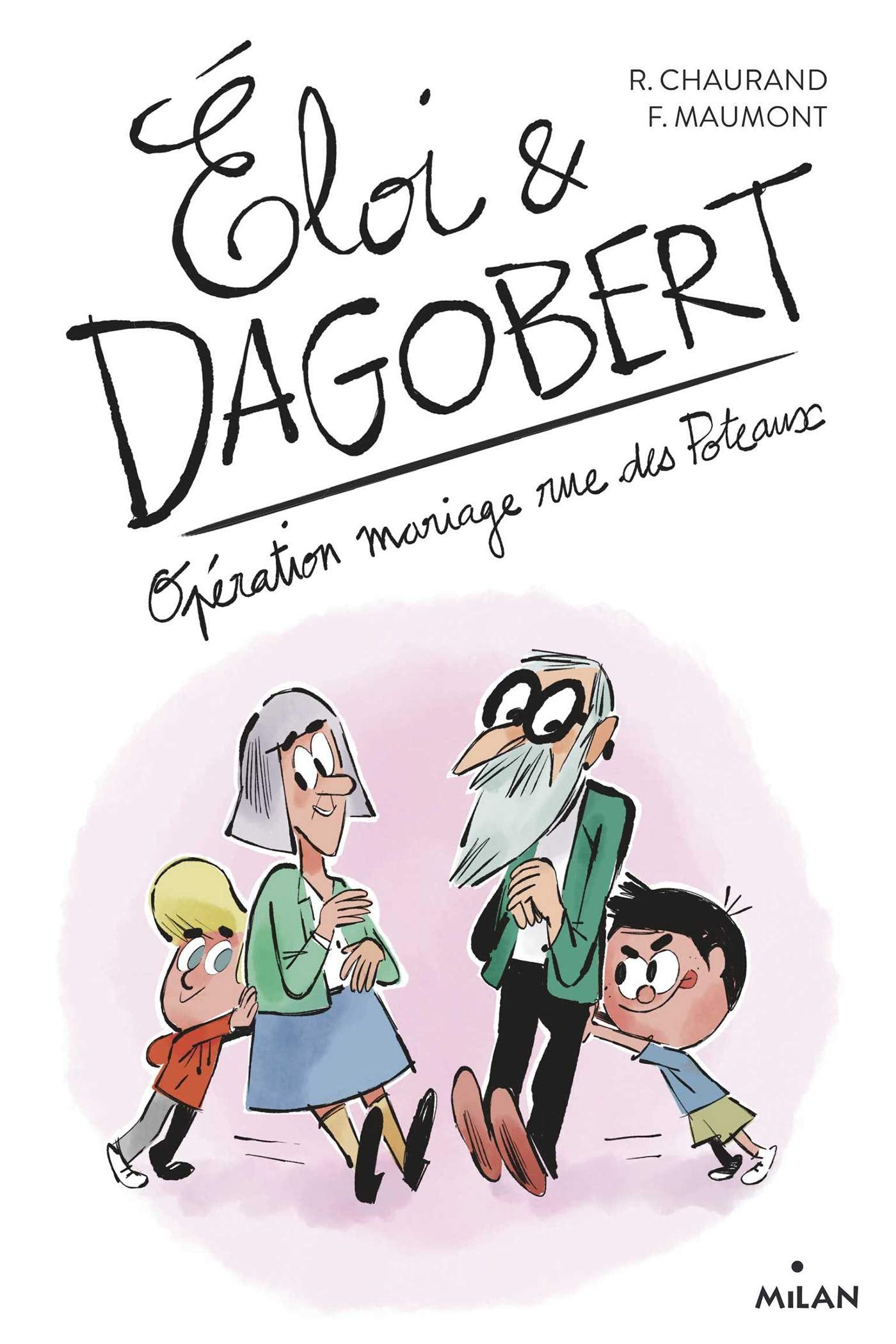 Éloi et Dagobert, Tome 03: Opération Mariage rue des Poteaux book