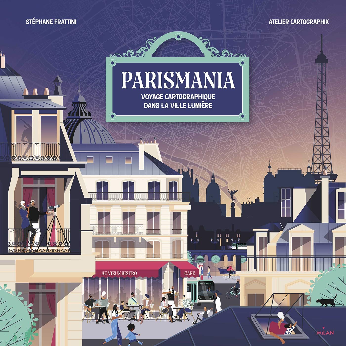 Parismania: Tours et détours à travers la ville lumière book