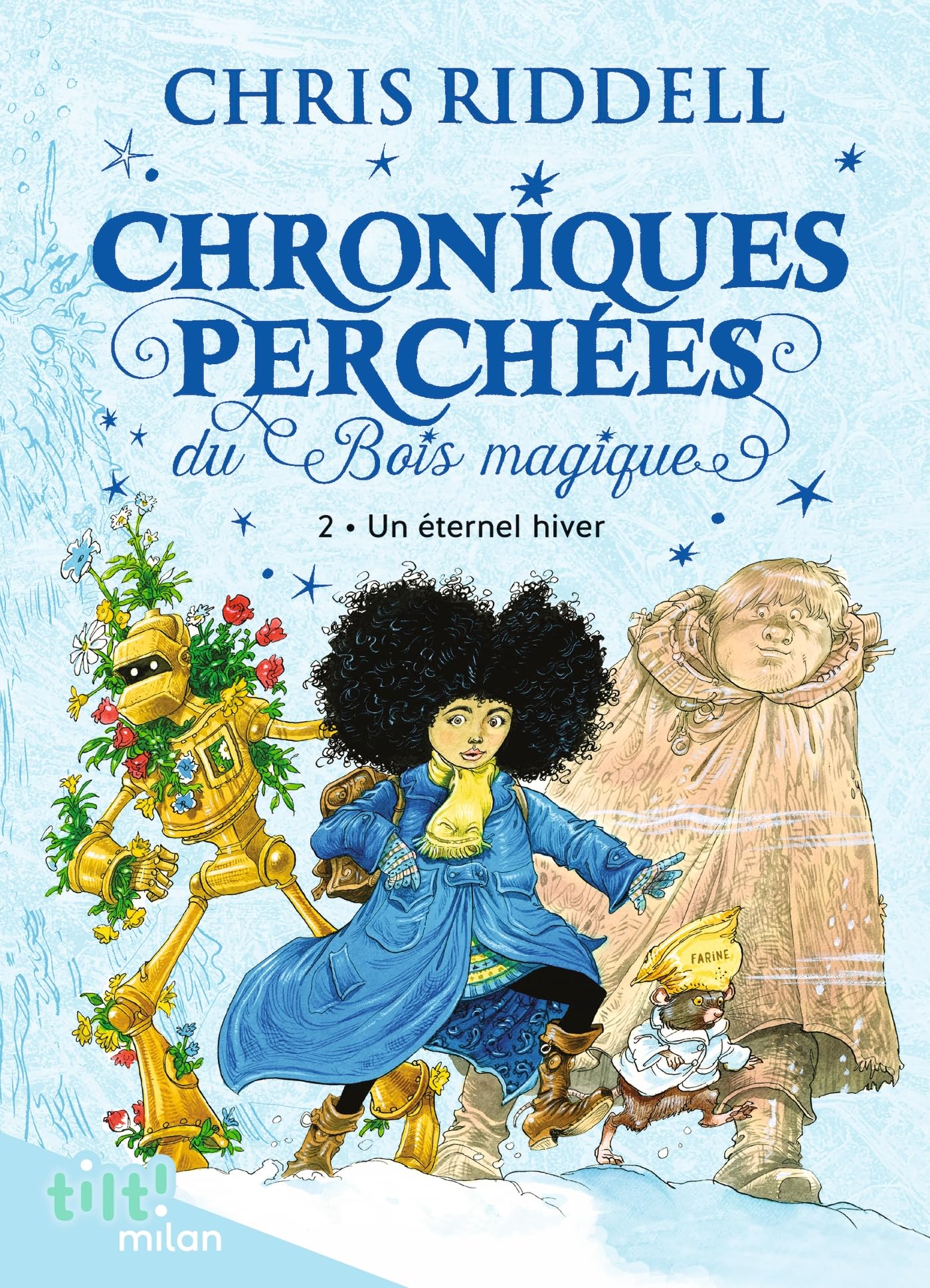 Chroniques perchées du Bois magique , Tome 02: Chroniques perchées du bois magique t. 2 Un éternel hiver Novels & Short Stories