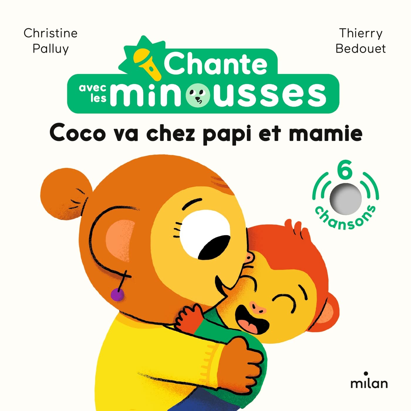 Chante avec les Minousses - Coco va chez papi et mamie Children's books