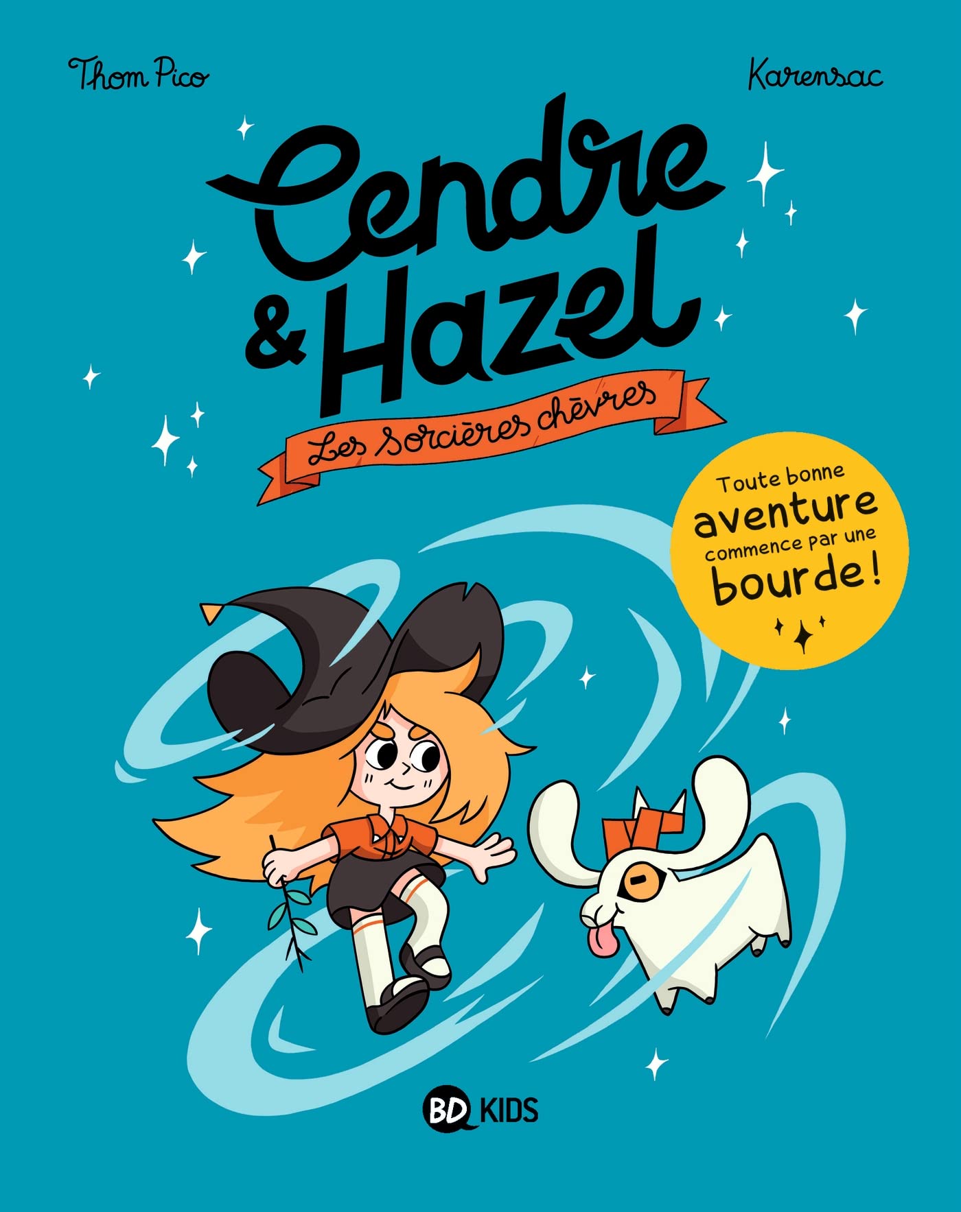 Cendre et Hazel, Tome 01: Les sorcières chèvres book