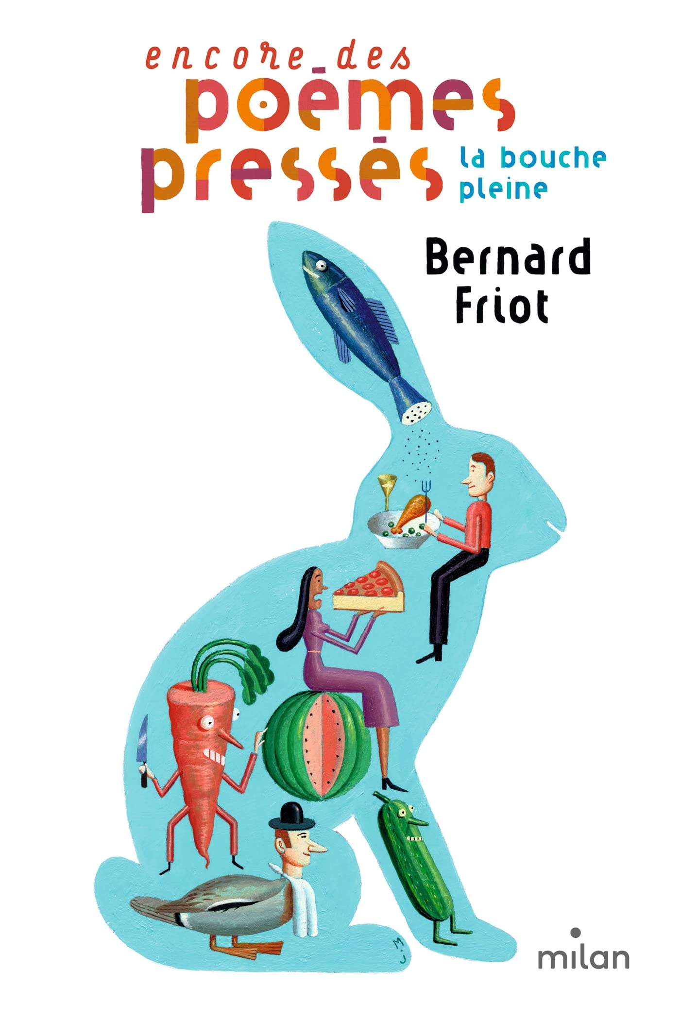 Histoires pressées, Tome 06: Encore des poèmes pressés - La bouche pleine book
