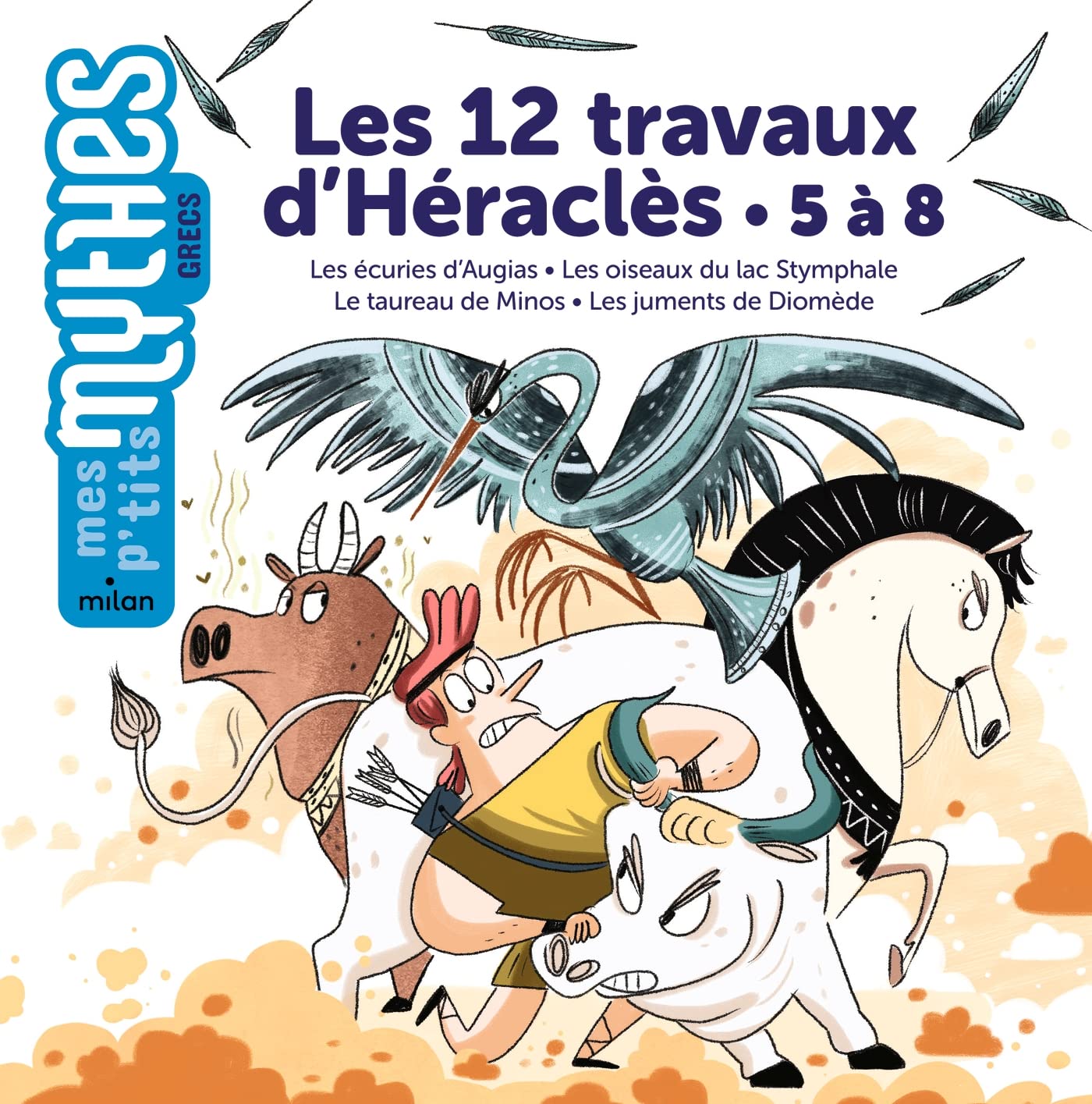 Les 12 travaux d'Héraclès - 5 à 8: 5 à 8, Les écuries d'Augias - Les oiseaux du lac Stymphale - Le taureau de Minos - Les juments de Diomède Fairy Tales & Legends