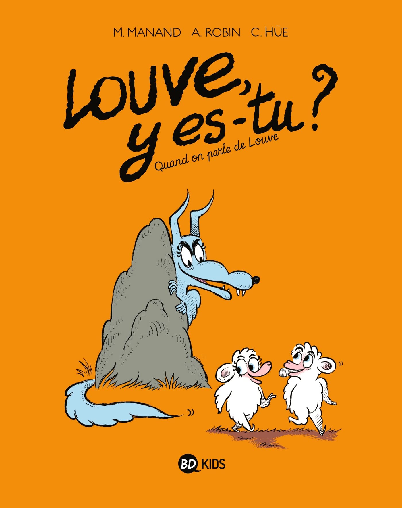 Louve y es-tu ?, Tome 03: Quand on parle de Louve Manga