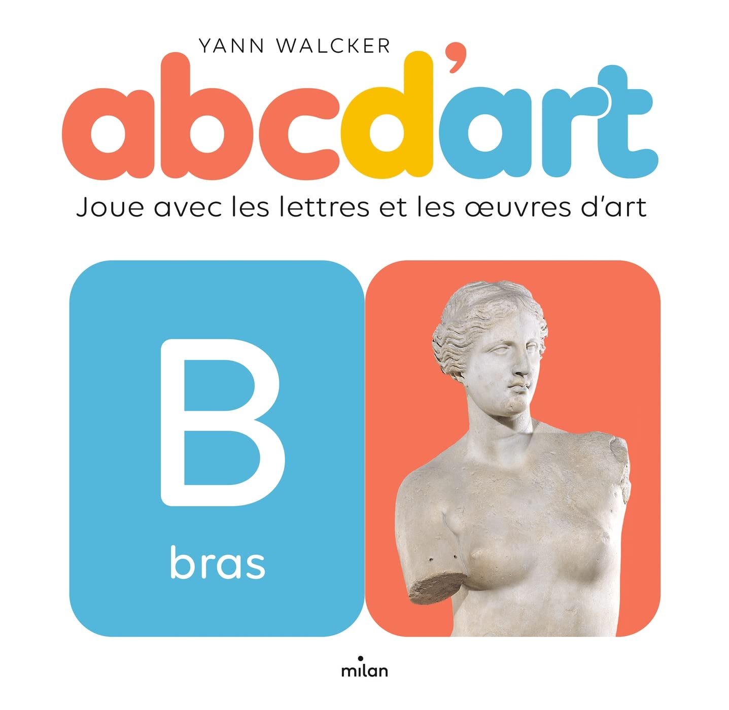 ABC d'art: Joue avec les lettres et les oeuvres d'art Non-fiction