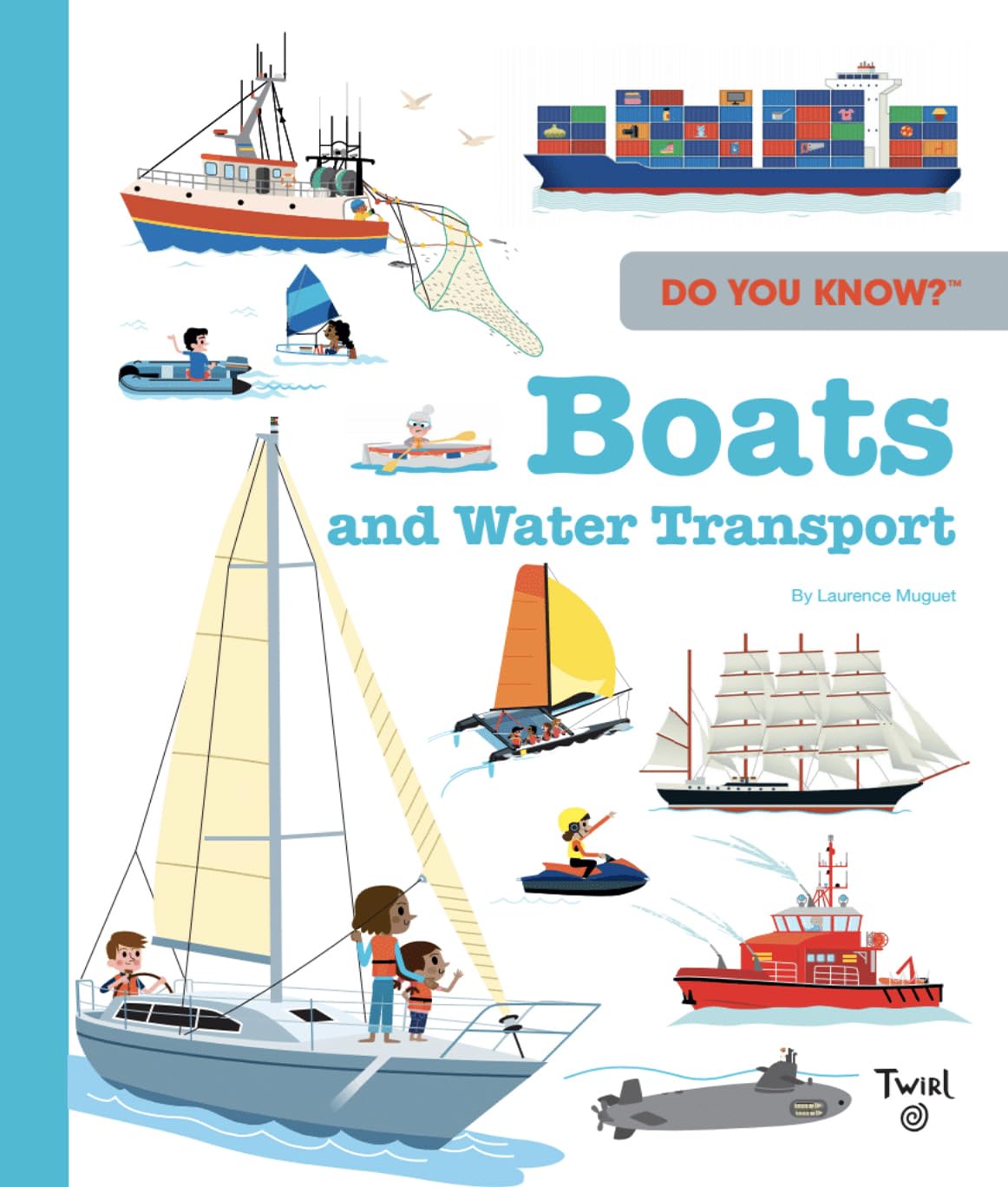 Do You Know?: Boats Non-fiction