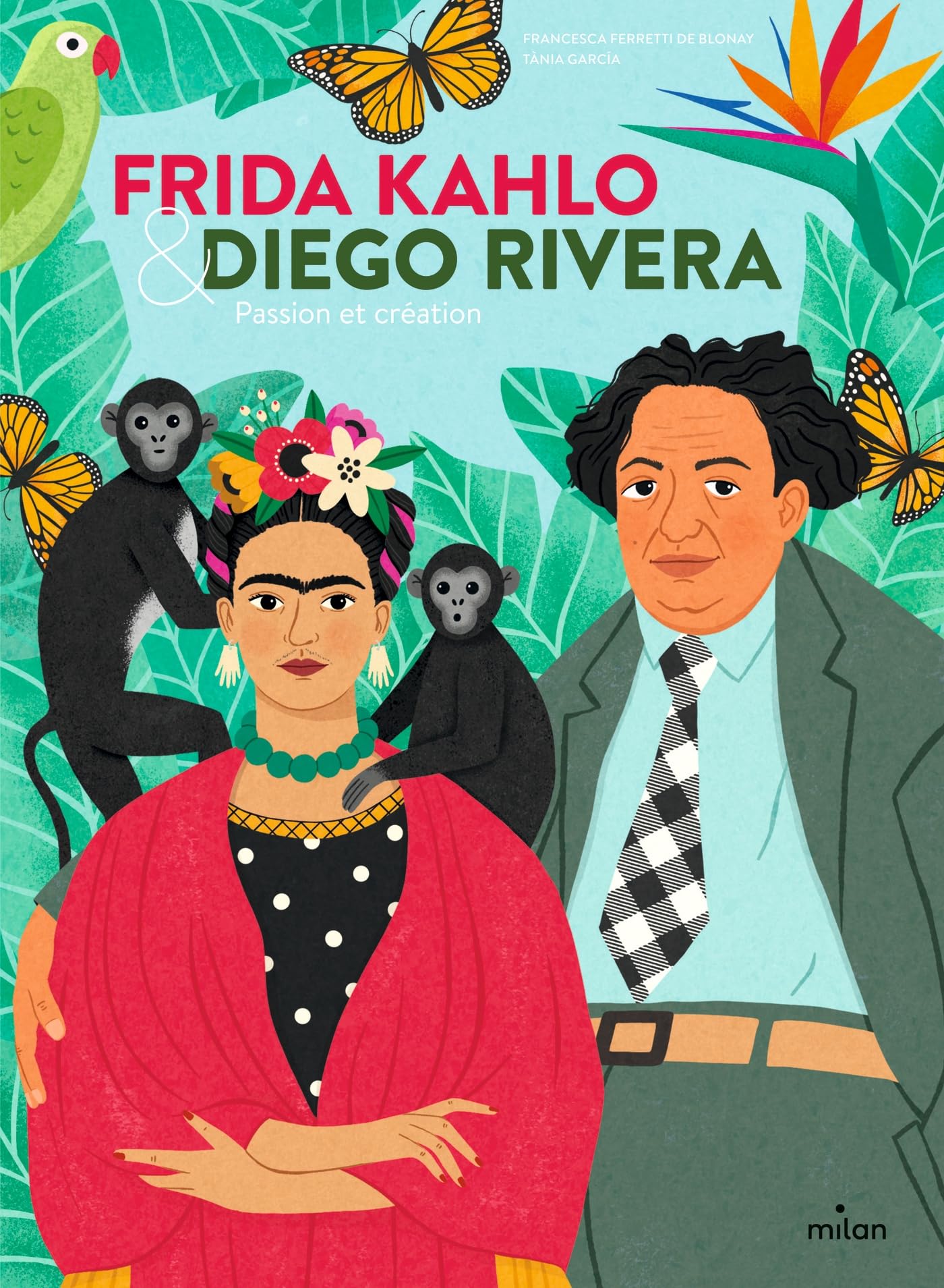 Frida Kahlo & Diego Rivera. Passion et création Children's books