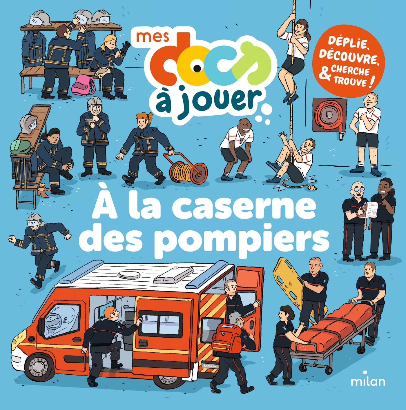 À la caserne des pompiers: Déplie, découvre, cherche et trouve ! Tiptoi & Games