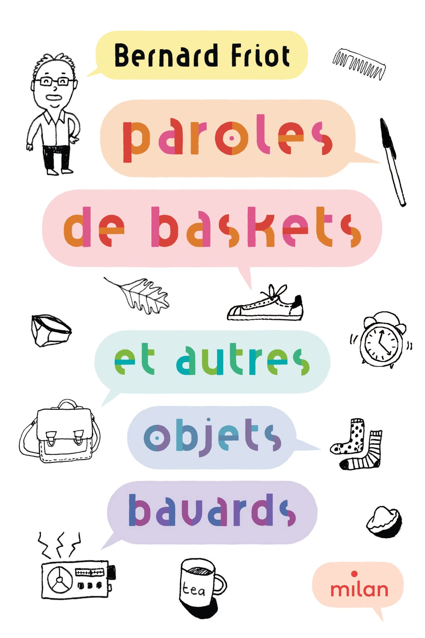 Paroles de baskets (et autres objets bavards): Paroles de baskets (et autres objets bavards) Novels & Short Stories