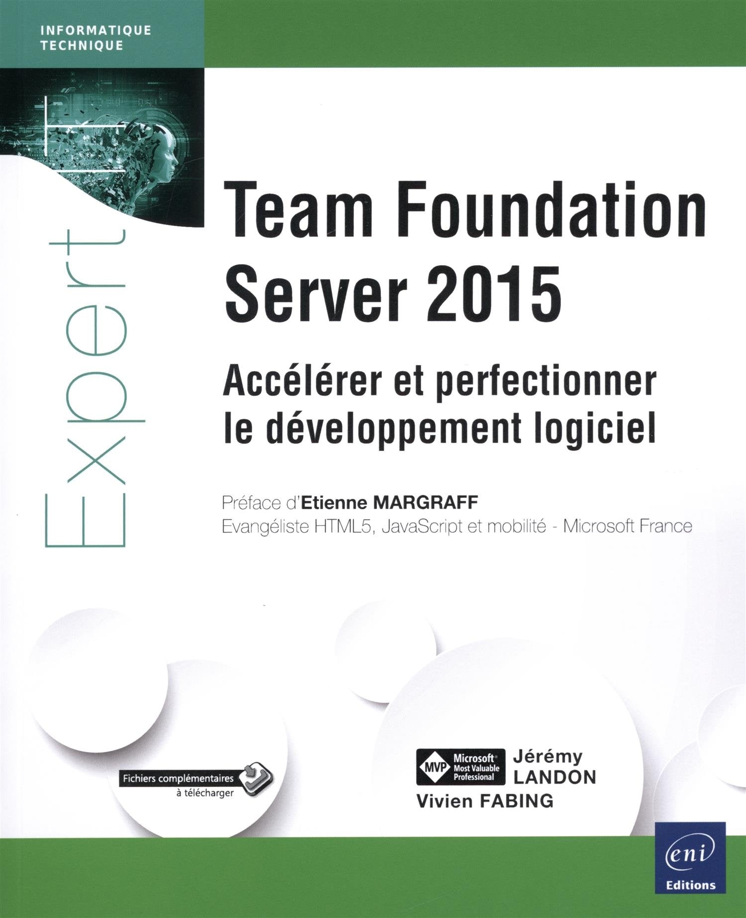 Team Foundation Server 2015 - Accélérer et perfectionner le développement logiciel Computer Science