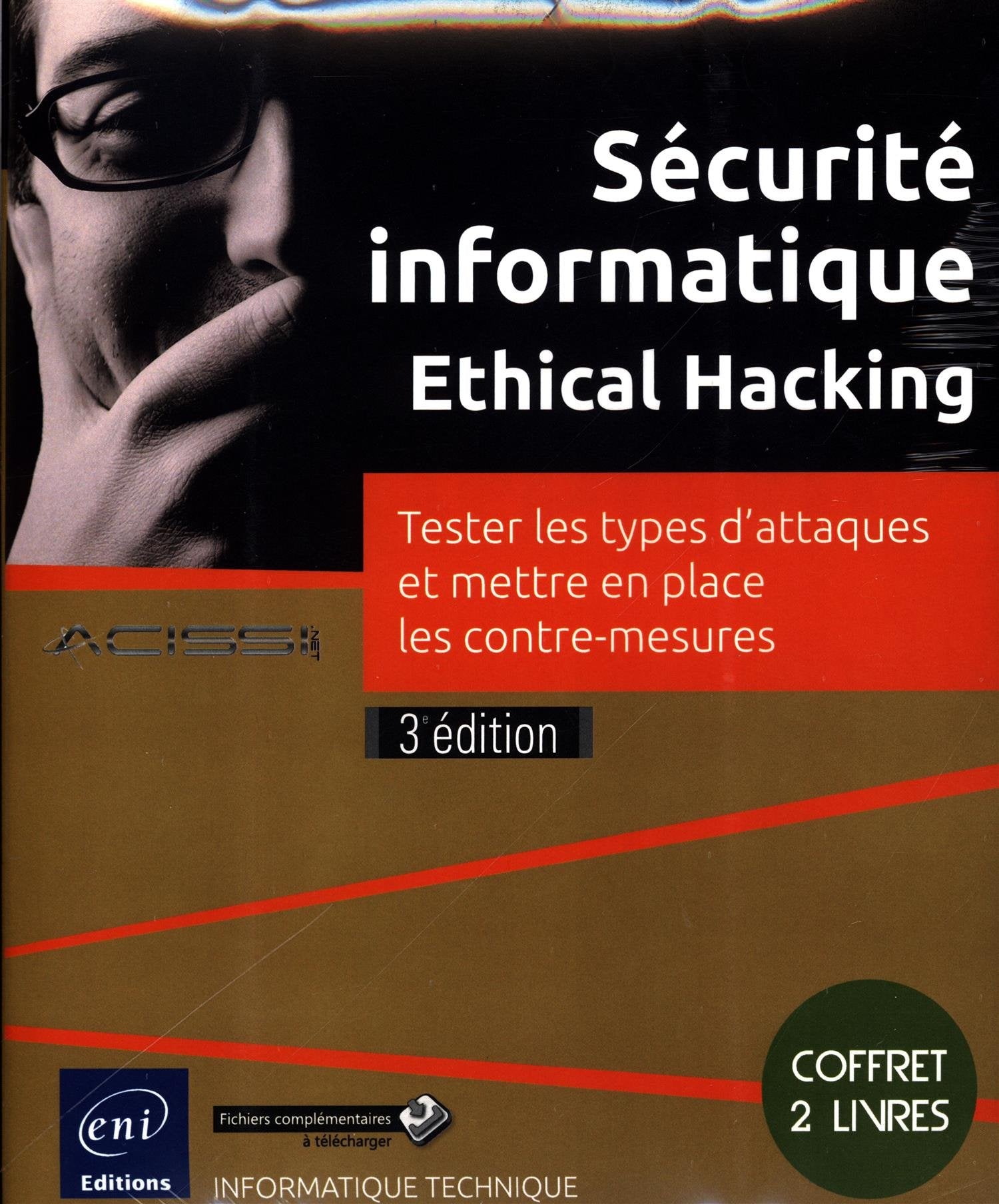 Sécurité informatique - Ethical Hacking - Coffret de 2 livres - Tester les types d'attaques et mettr: Coffret de 2 livres : Tester les types d'attaques et mettre en place les contre-mesures Computer Science