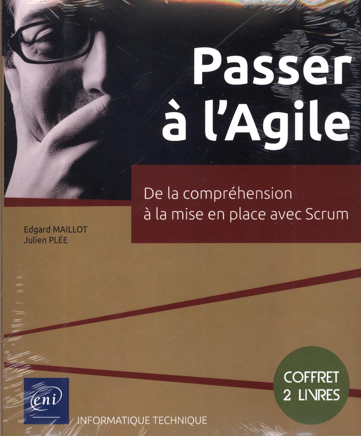 Passer à l'Agile: De la compréhension à la mise en place avec Scrum, 2 volumes book