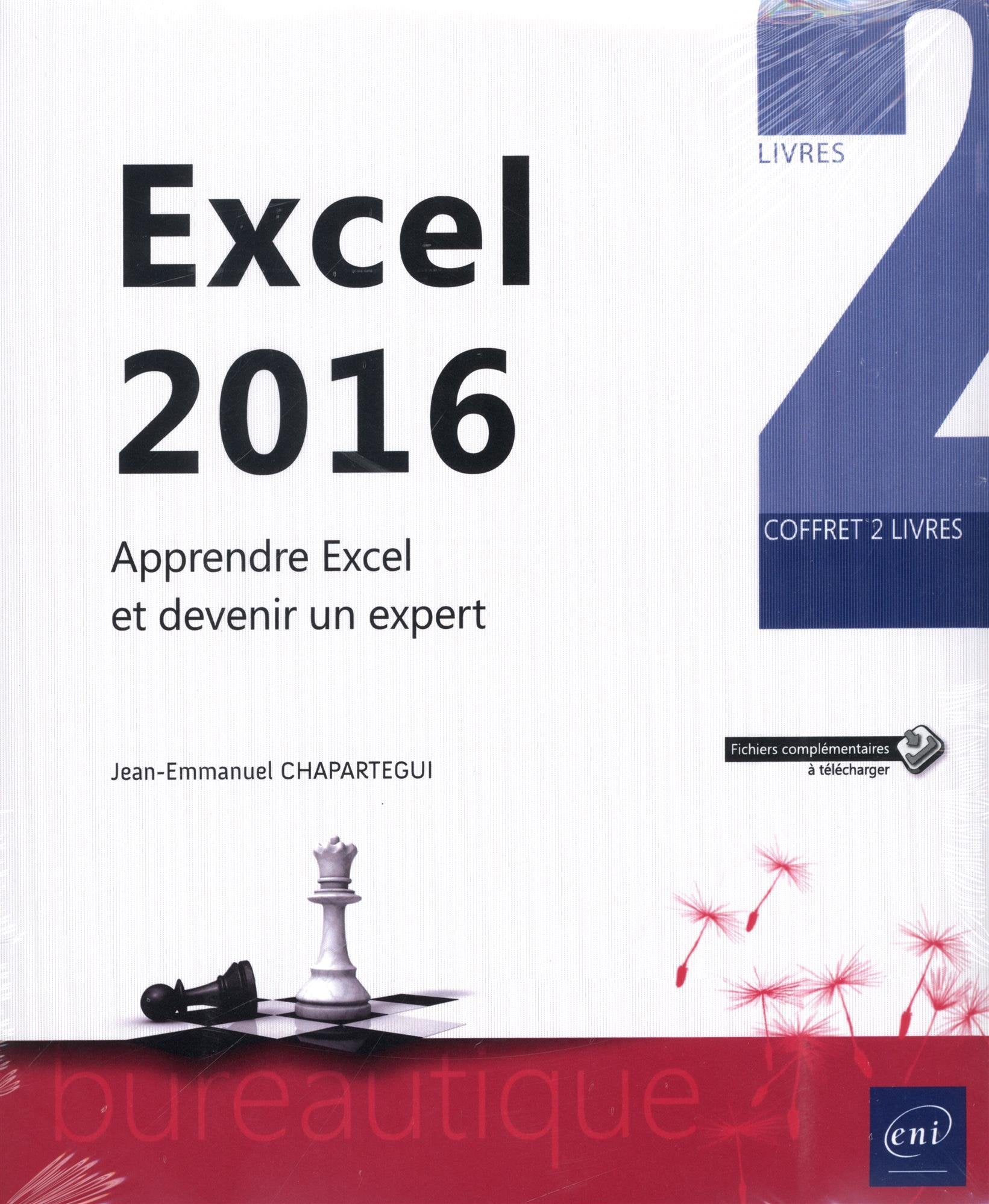 Excel 2016 : apprendre Excel et devenir un expert: 2 volumes book