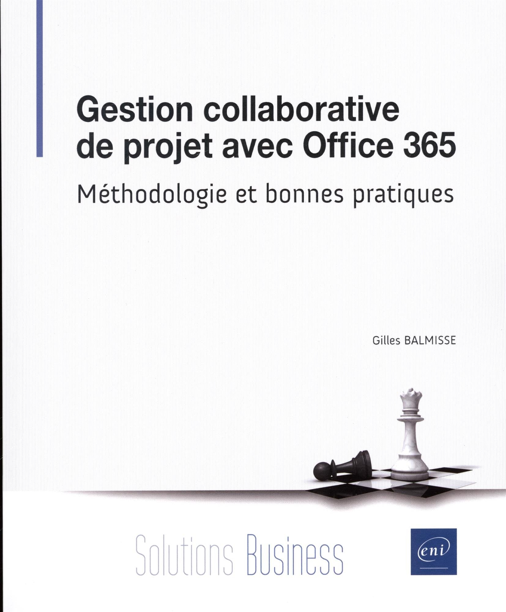 Gestion collaborative de projet avec Office 365 - Méthodologie et bonnes pratiques book