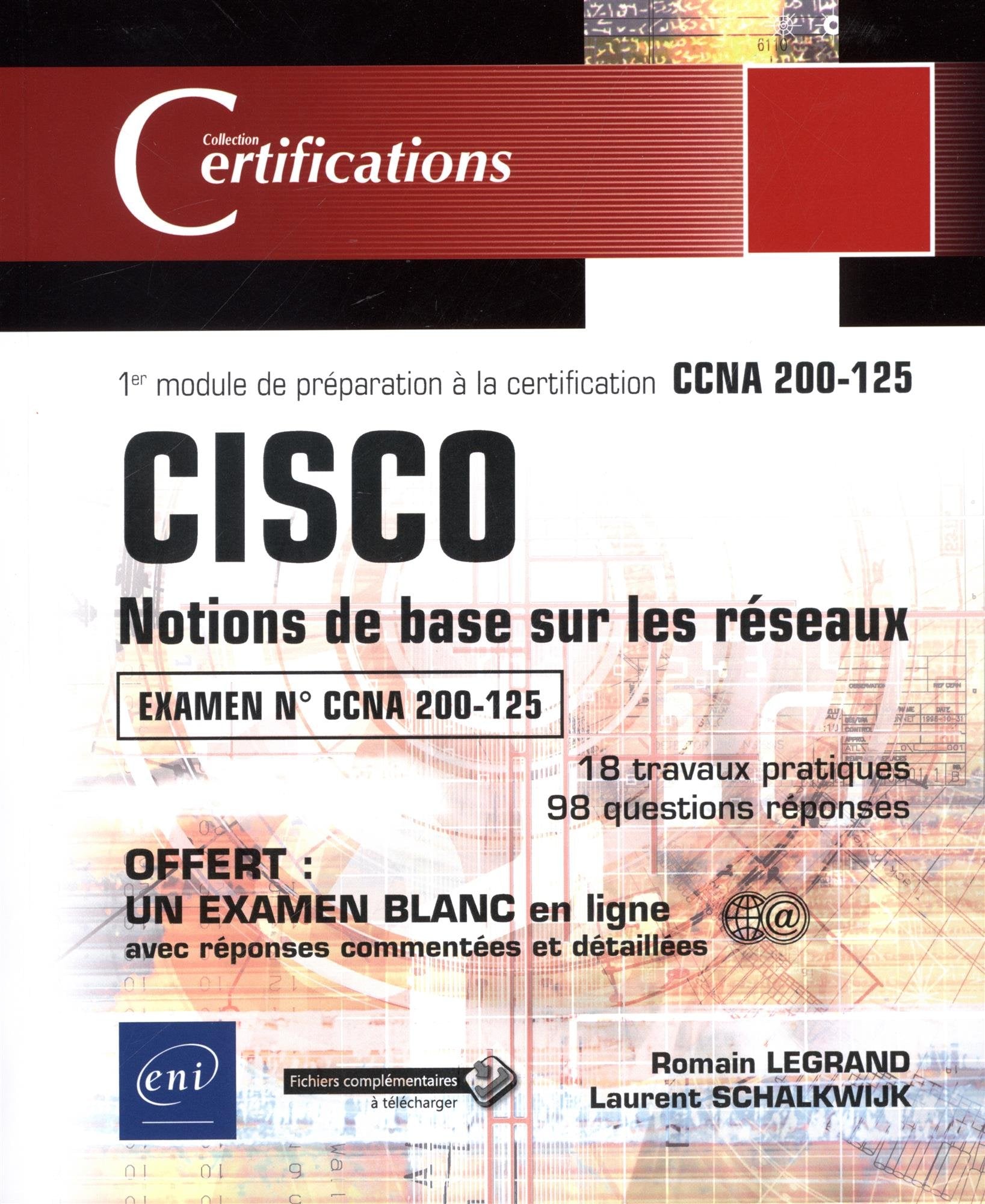 CISCO - Notions de base sur les réseaux - 1er module de préparation à la certification CCNA 200-125 Books
