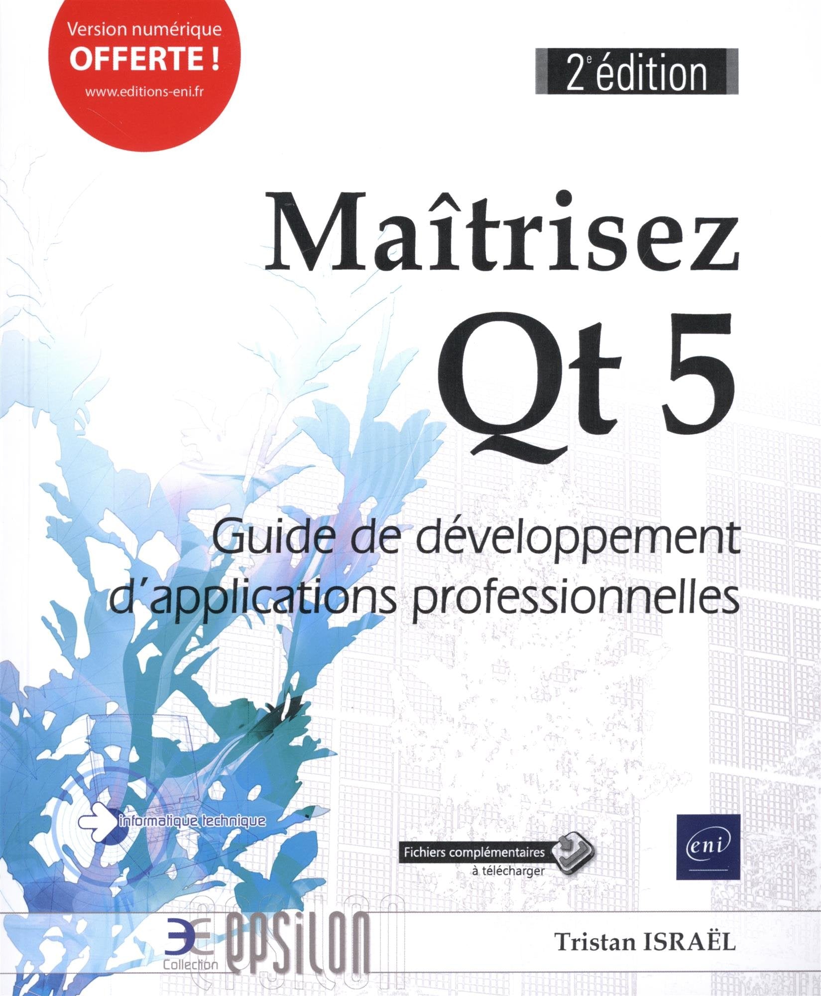Maîtrisez Qt 5 - Guide de développement d'applications professionnelles (2e édition) Computer Science