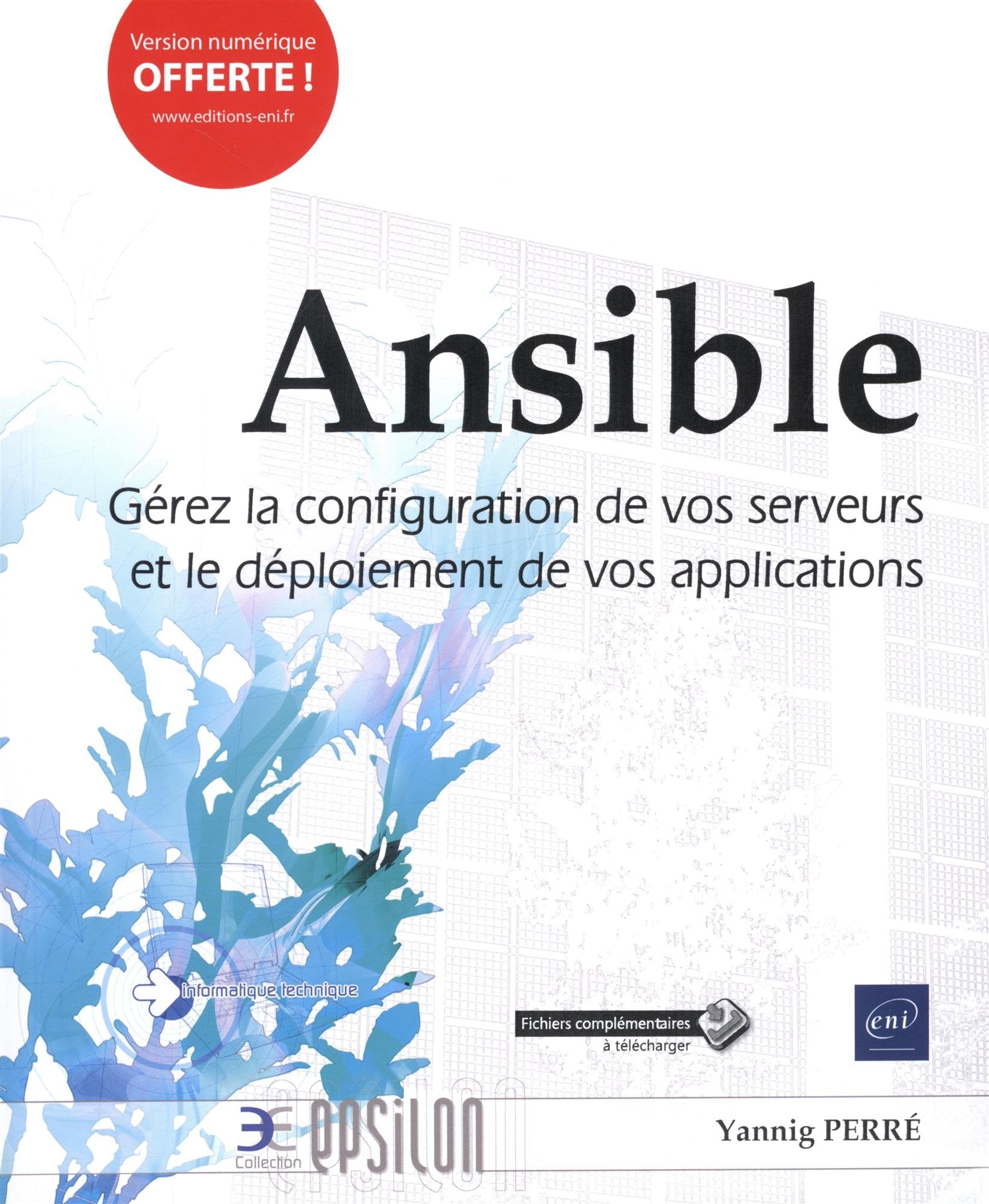 Ansible: Gérez la configuration de vos serveurs et le déploiement de vos applications Computer Science