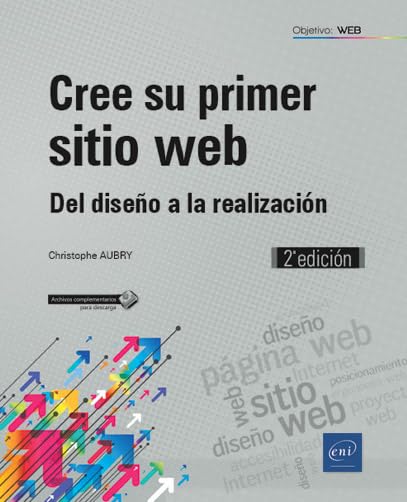 Cree su primer sitio web Del diseño a la realización (2ª edición): Del diseño a la realización (Objetivo: Web) Computer Science