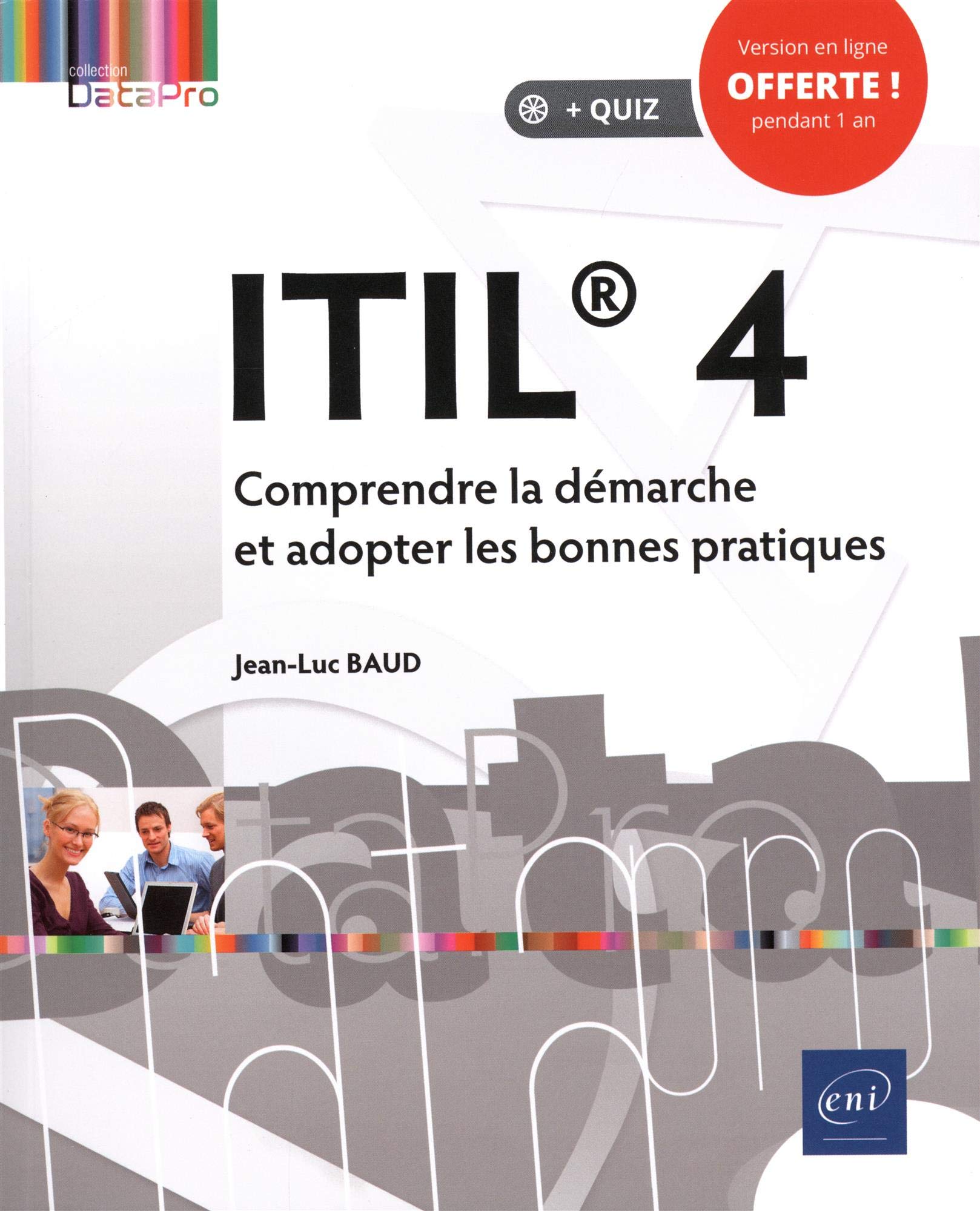 ITIL® 4: Comprendre la démarche et adopter les bonnes pratiques book
