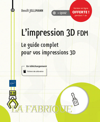 Product Image: L'impression 3D FDM : le guide complet pour vos impressions 3D