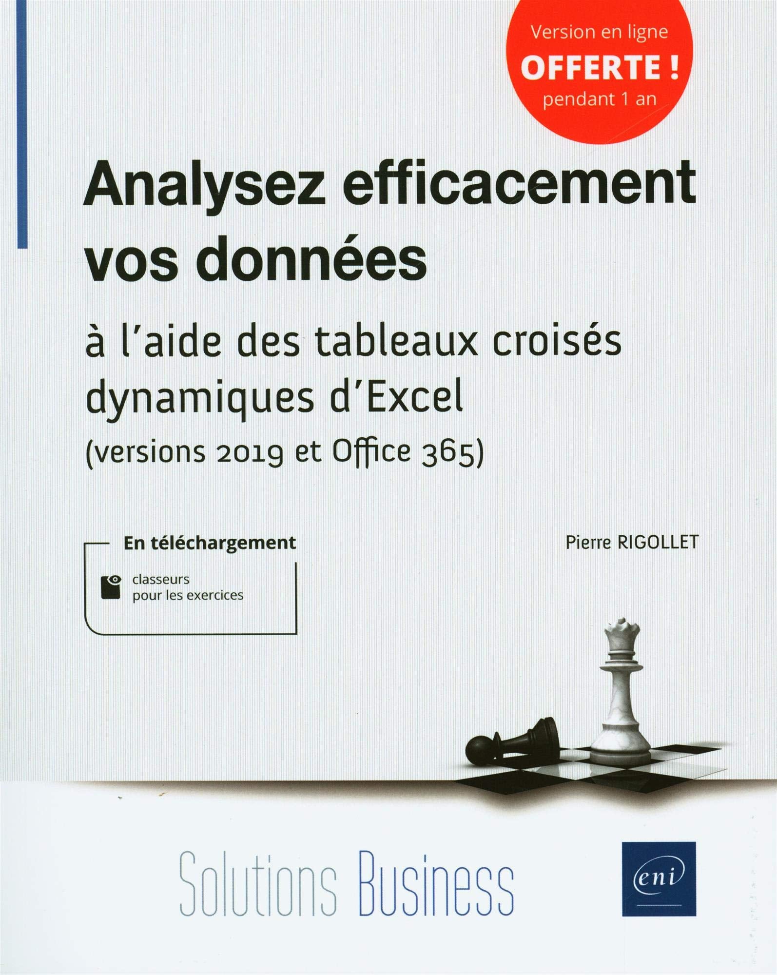 Analysez efficacement vos données - À l'aide des tableaux croisés dynamiques d'Excel (versions 2019 et Office 365) Computer Science