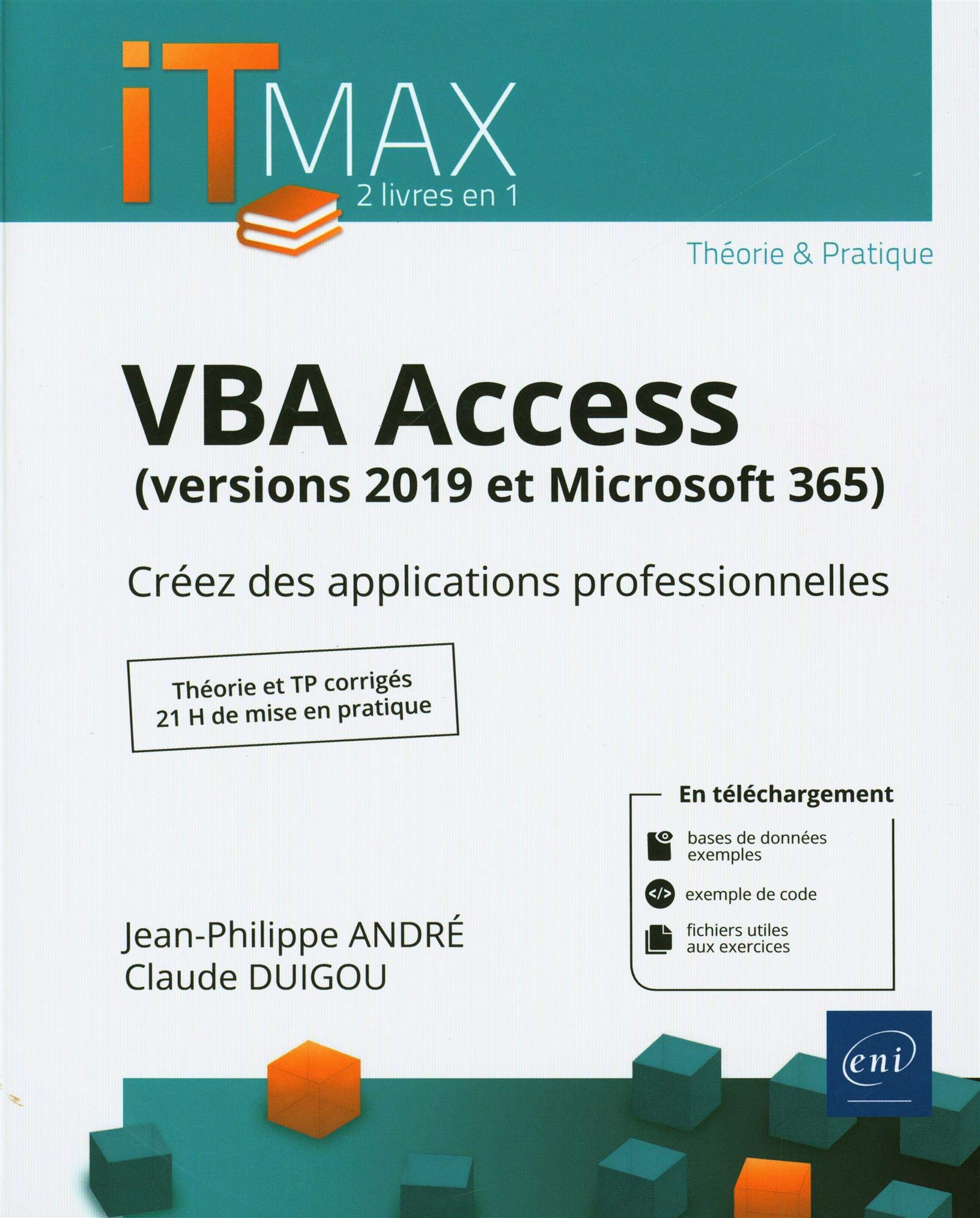 VBA Access (versions 2019 et Microsoft 365) - Cours et Exercices corrigés - Créez des applications professionnelles: Théorie et TP corrigés 21h de mise en pratique Computer Science