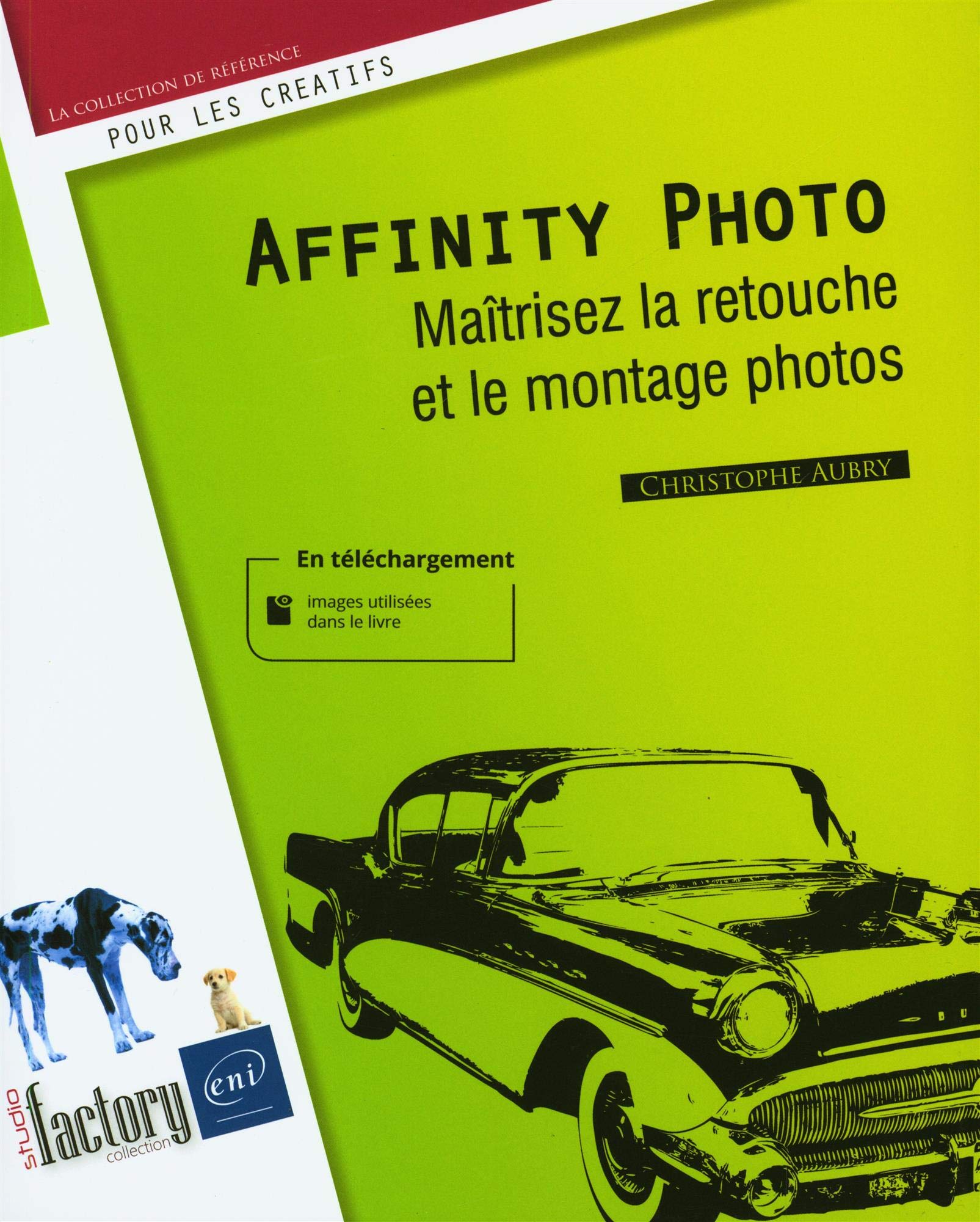 Affinity Photo - Maîtrisez la retouche et le montage photos Books