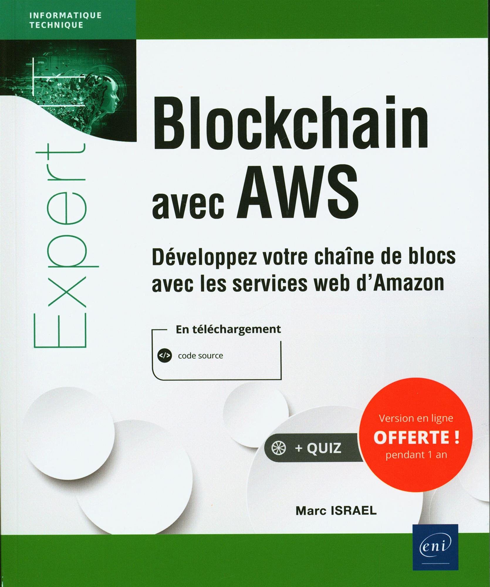 Blockchain avec AWS - Développez votre chaîne de blocs avec les services web d'Amazon book
