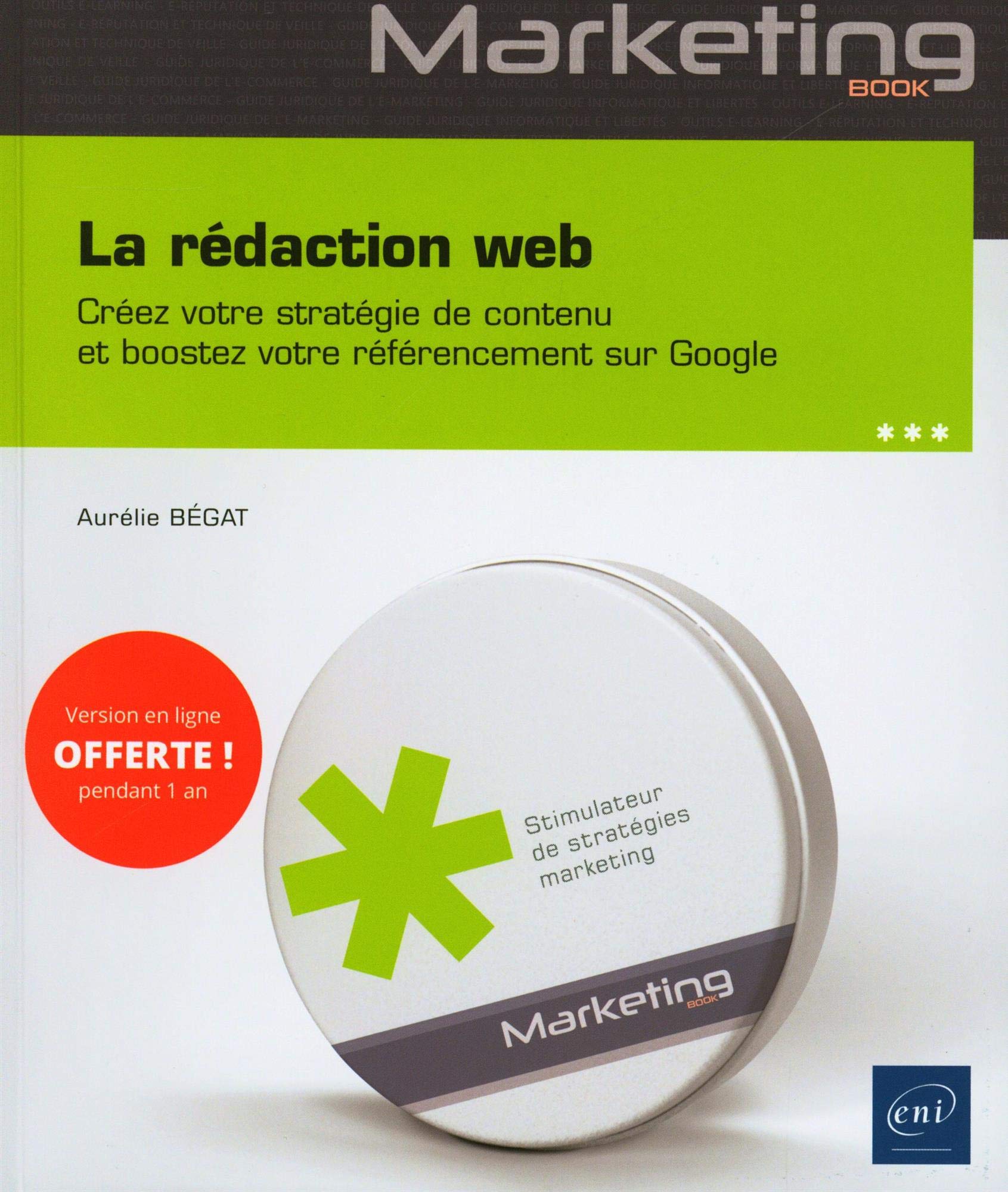 La rédaction web - Créez votre stratégie de contenu et boostez votre référencement sur Google Books