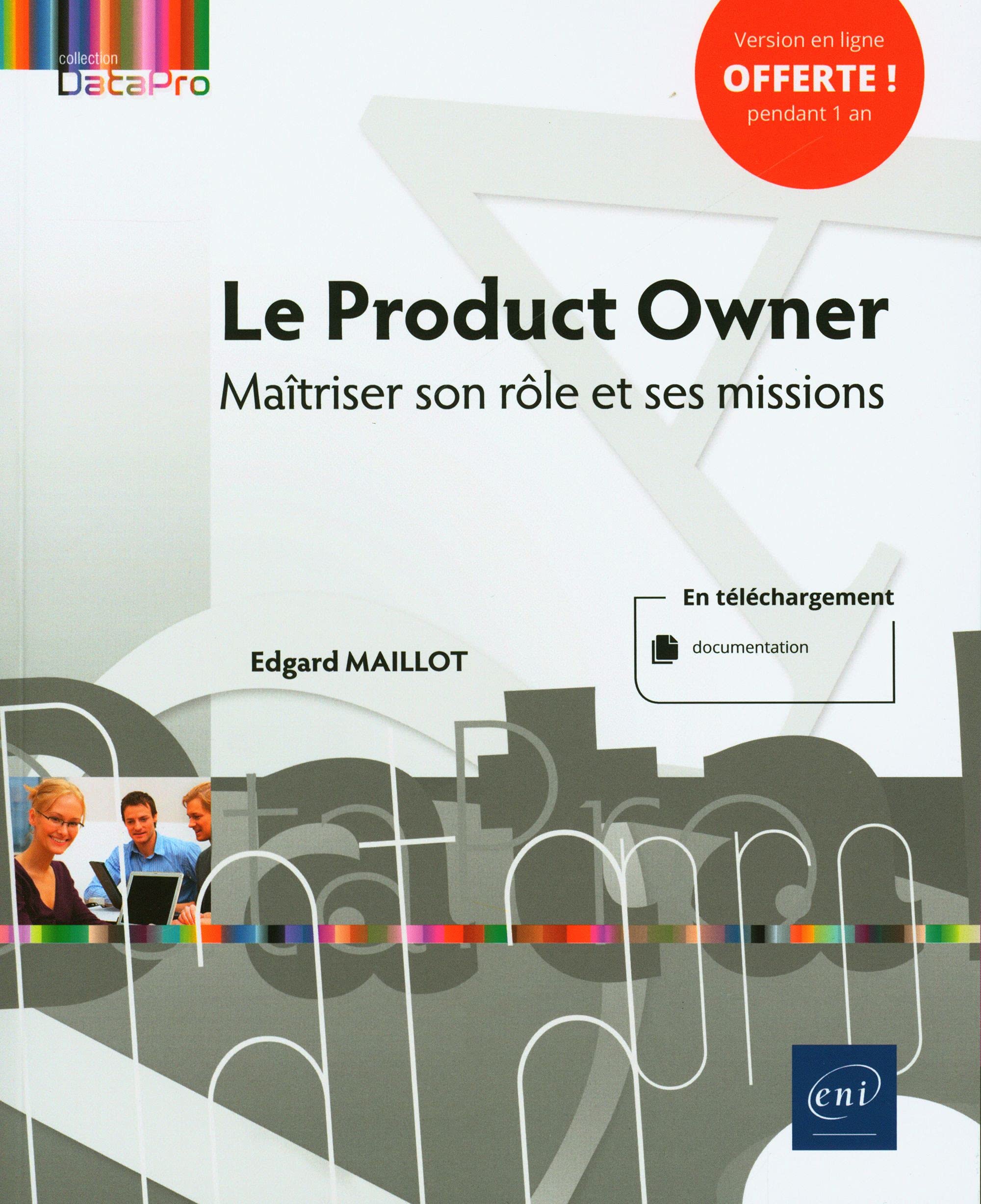 Le Product Owner: Maîtriser son rôle et ses missions book
