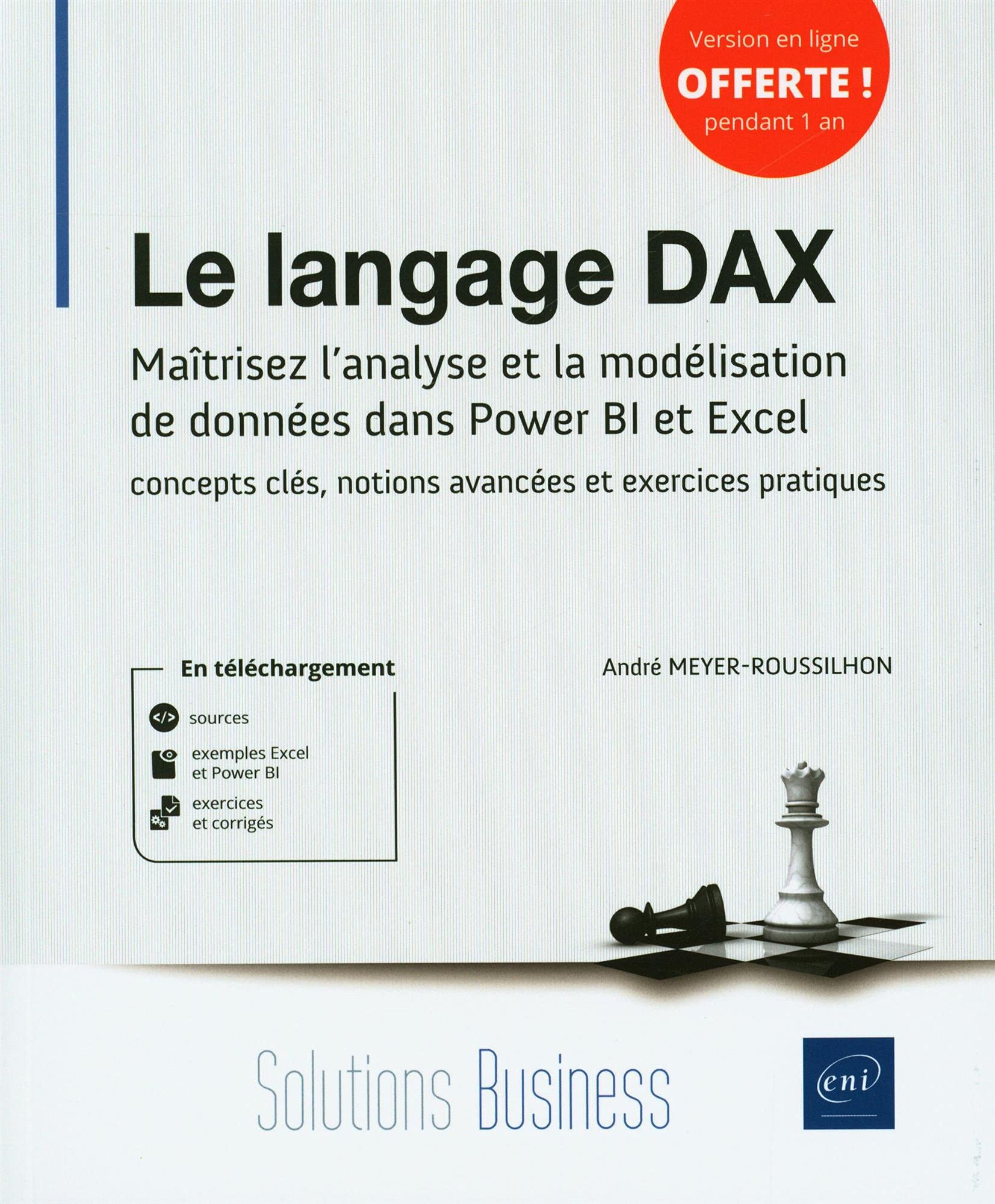 Le langage DAX - Maîtrisez l’analyse et la modélisation de données dans Power BI et Excel : concepts clés, notions avancées et exercices pratiques Computer Science