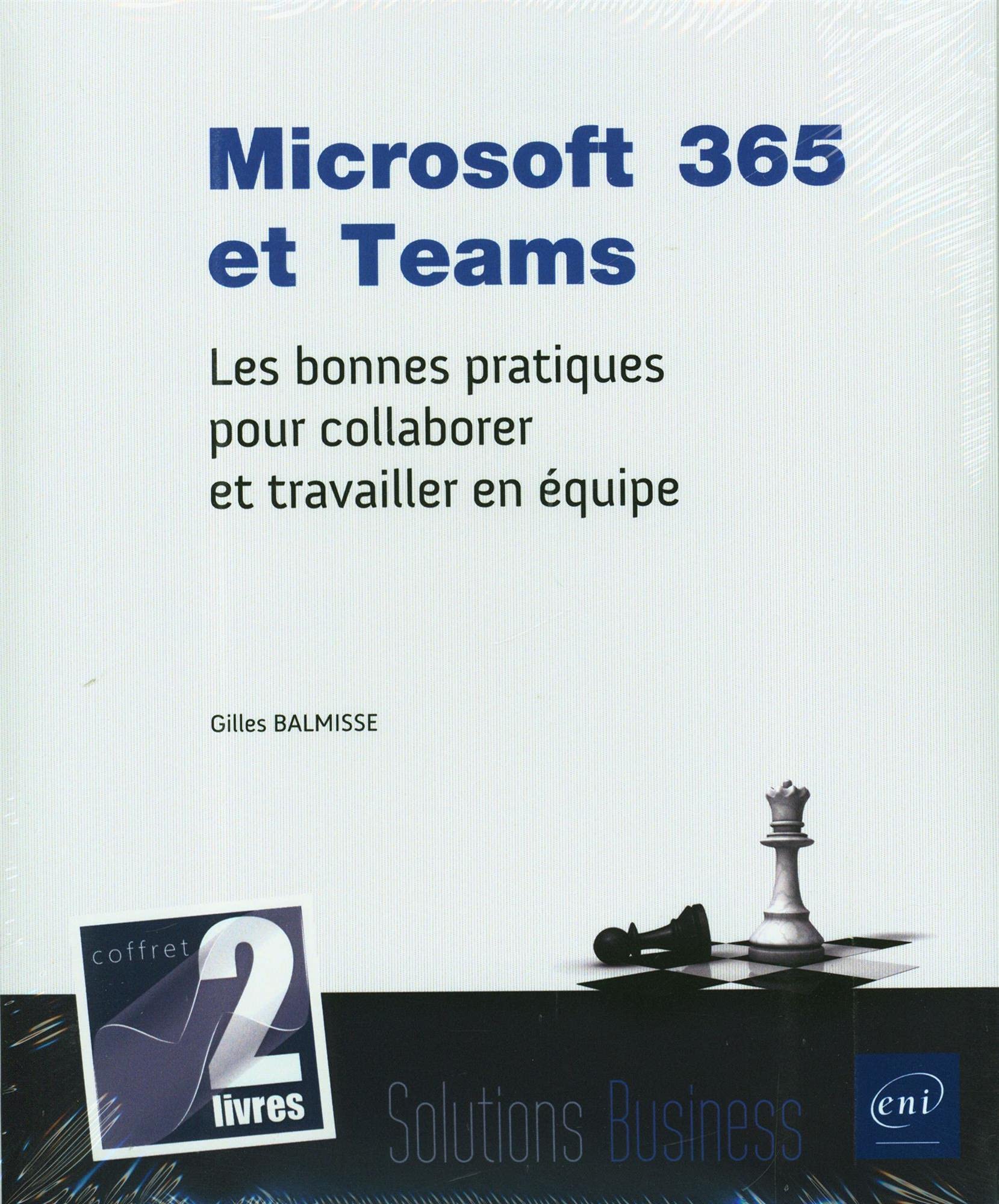 Microsoft 365 et Teams: Coffret 2 livres : Les bonnes pratiques pour collaborer et travailler en équipe book