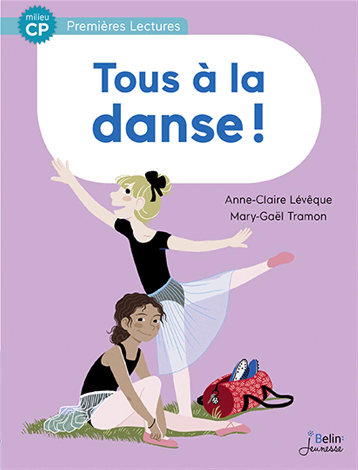 Tous à la danse ! - Milieu CP: Premières Lectures book