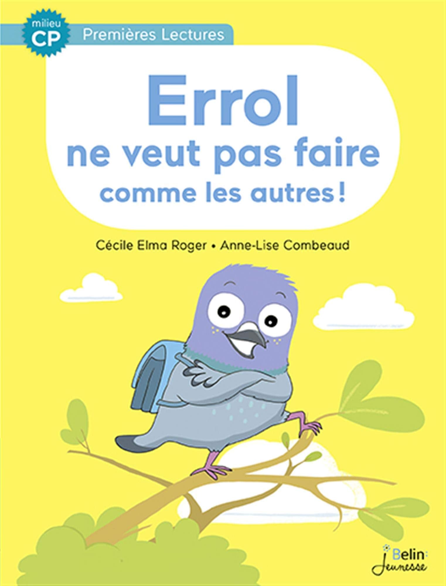 Errol ne veut pas faire comme les autres - Milieu CP: Premières Lectures Children's books