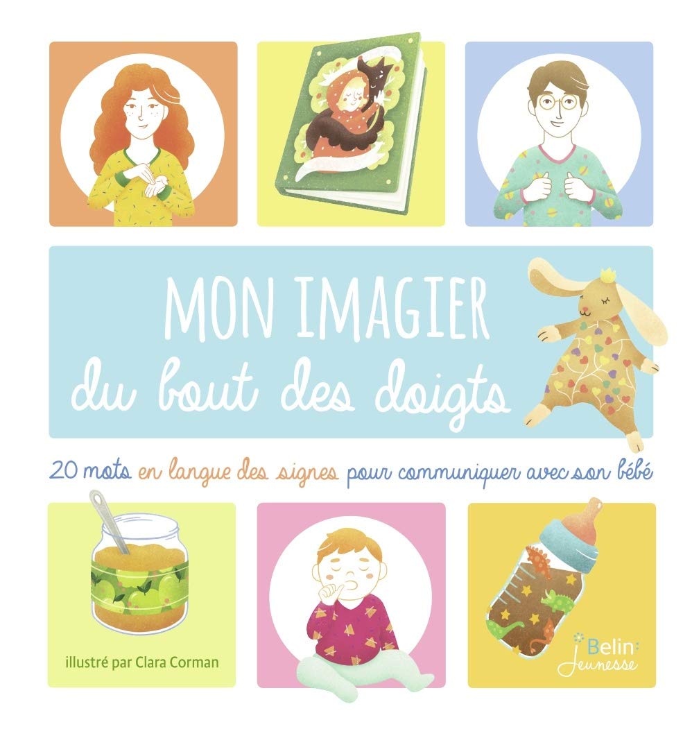 Mon imagier du bout des doigts: 20 mots de la langue des signes pour communiquer avec son bébé book