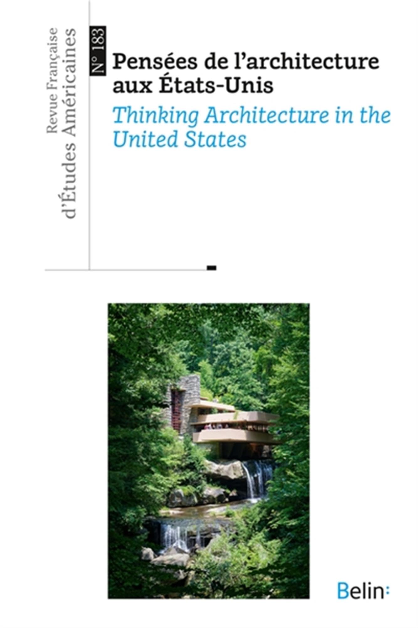 Revue française d'études américaines n° 183 (2025-2): Pensées de l'architecture aux États-Unis / Thinking Architecture in the United States book