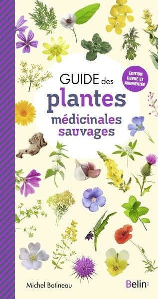 Guide des plantes médicinales sauvages book